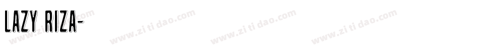 Lazy Riza字体转换